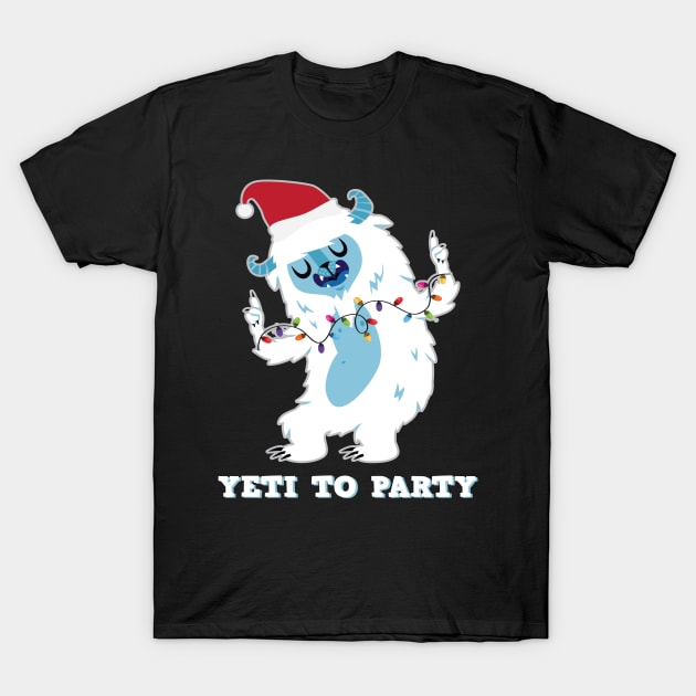 Yeti To Party Bigfoot Yeti Snow T-Shirt by MooonTees